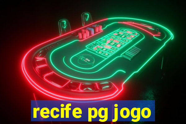 recife pg jogo